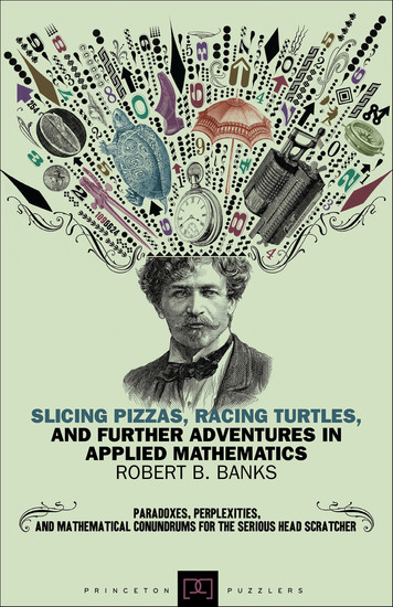 Slicing Pizzas Racing Turtles and Further Adventures in Applied Mathematics - cover