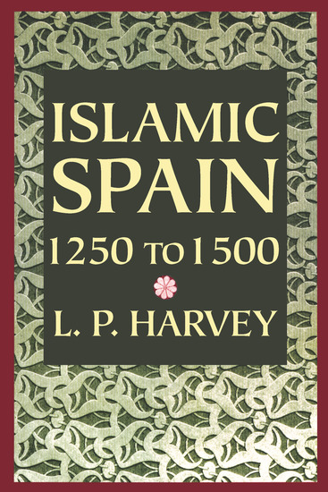 Islamic Spain - 1250 to 1500 - cover