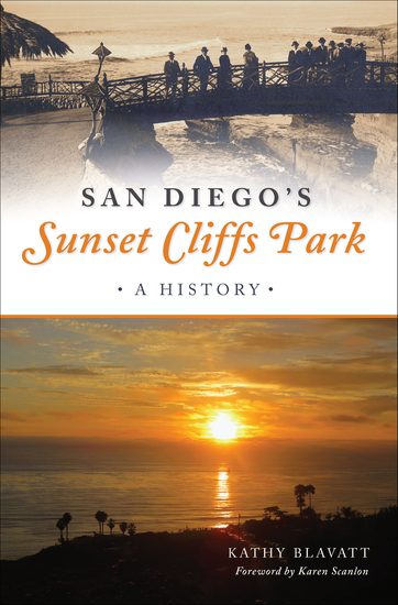 San Diego's Sunset Cliffs Park - A History - cover
