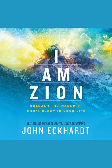 I Am Zion - Unleash the Power of God's Glory in Your Life - cover