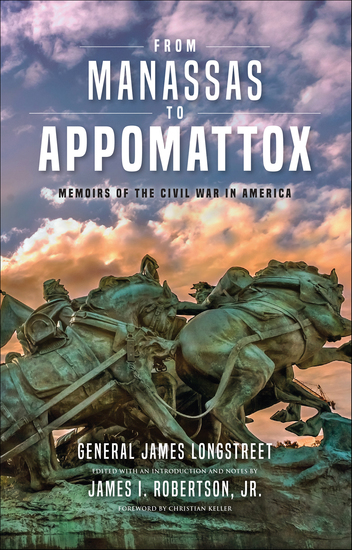 From Manassas to Appomattox - Memoirs of the Civil War in America - cover
