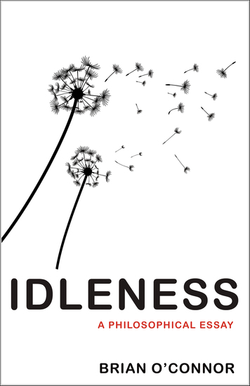 Idleness - A Philosophical Essay - cover