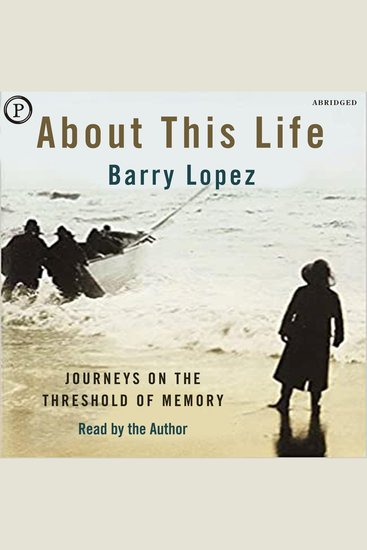 About This Life - Journeys on the Threshold of Memory - cover