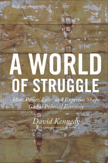 A World of Struggle - How Power Law and Expertise Shape Global Political Economy - cover