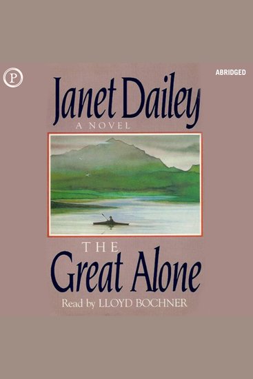 The Great Alone - A Novel - cover