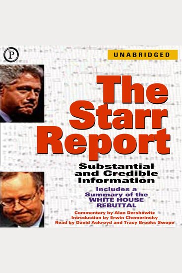 The Starr Report - Substanstial and Credible Information - cover