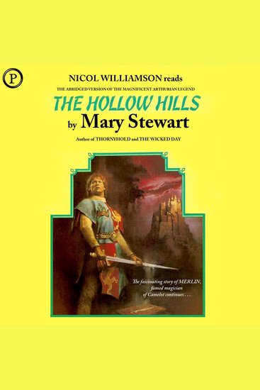 The Hollow Hills - The Arthurian Saga - cover