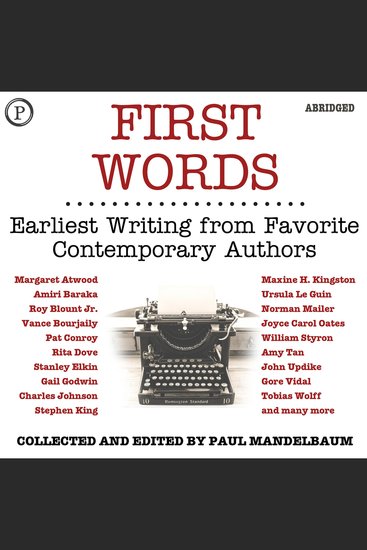 First Words - Earliest Writing from Favorite Contemporary Authors - cover