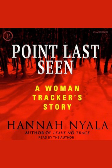 Point Last Seen - A Woman Tracker's Story - cover