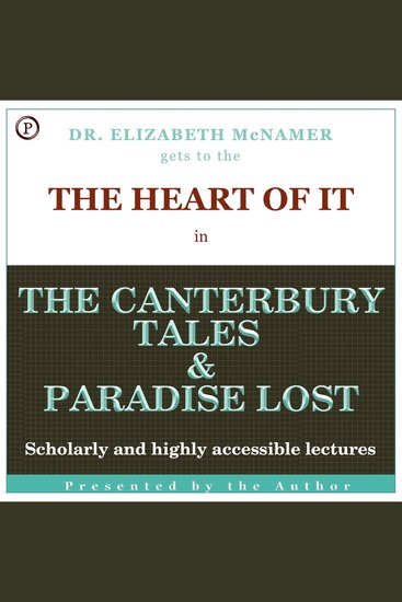 The Heart of It - The Canterbury Tales and Paradise Lost - cover