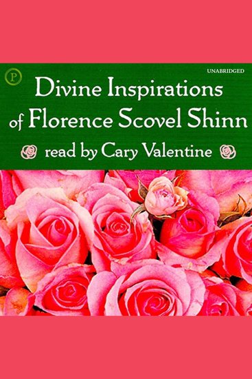 Divine Inspirations of Florence Scovel Shinn - cover