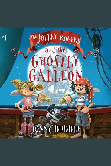 The Jolley-Rogers and the Ghostly Galleon - cover