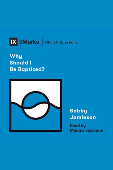 Why Should I Be Baptized? - cover