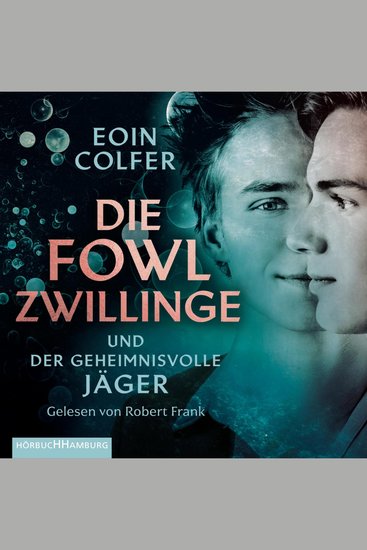 Die Fowl-Zwillinge und der geheimnisvolle Jäger (Die Fowl-Zwillinge 1) - cover
