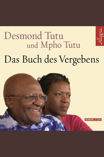 Das Buch des Vergebens - Vier Schritte zu mehr Menschlichkeit - cover