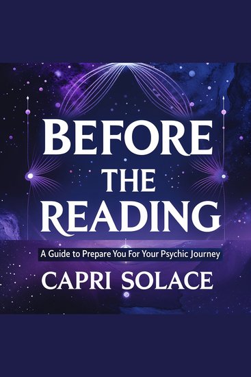 Before the Reading : A Guide to Prepare You for Your Psychic Journey - cover