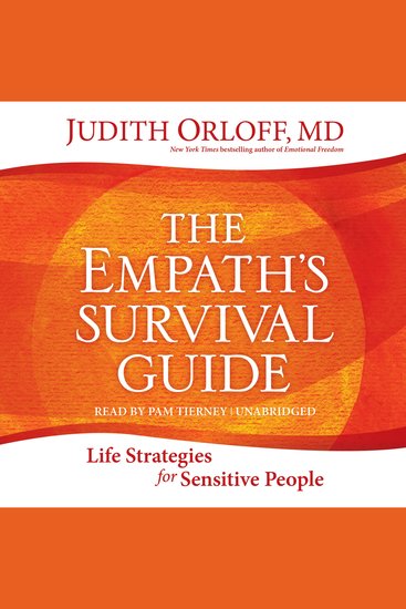 The Empath's Survival Guide - Life Strategies for Sensitive People - cover