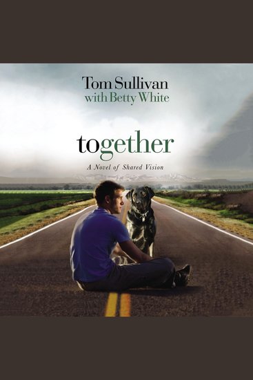 Together - A Novel of Shared Vision - cover