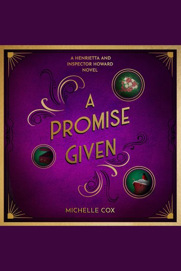A Promise Given - A Henrietta and Inspector Howard Novel - cover