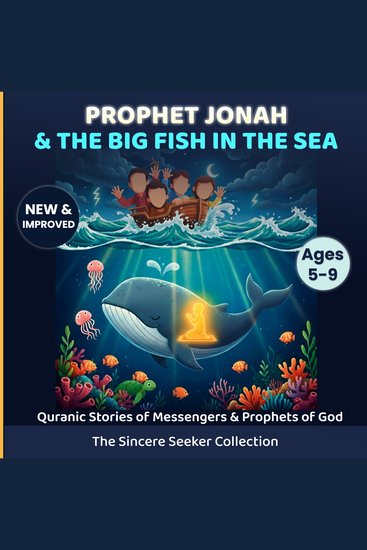 Prophet Yunus & the Big Fish in the Sea - Quranic Stories of Messengers & Prophets of God - cover