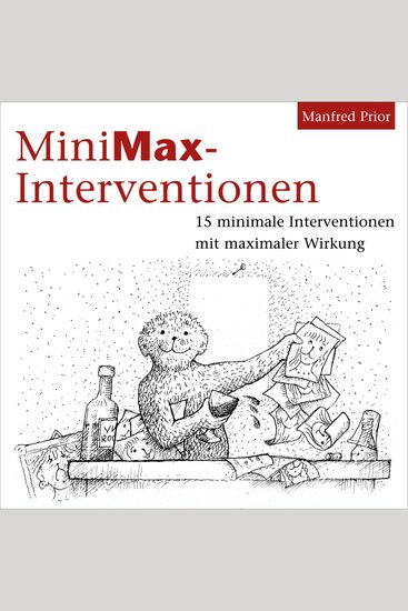 MiniMax-Interventionen - 15 minimale Interventionen mit maximaler Wirkung - cover