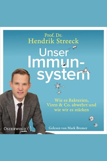 Unser Immunsystem - Wie es Bakterien Viren & Co abwehrt und wie wir es stärken - cover