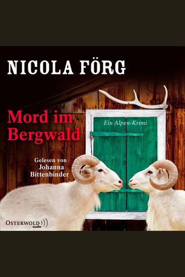 Mord im Bergwald (Alpen-Krimis 2) - Ein Alpen-Krimi - cover