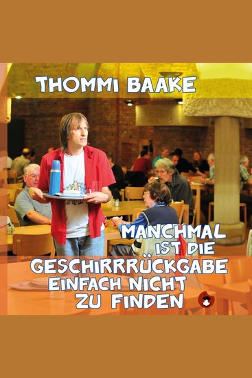 Manchmal ist die Geschirrrückgabe einfach nicht zu finden - cover