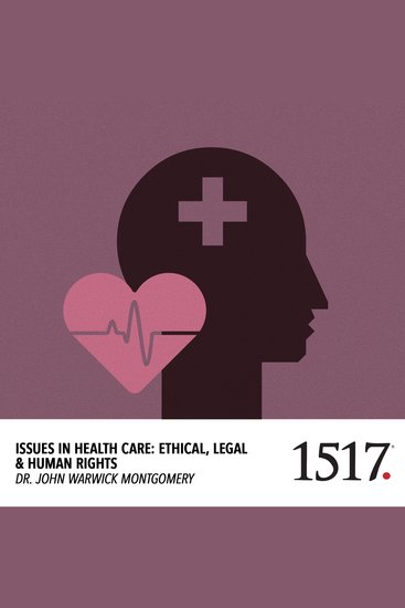 Issues In Health Care - Ethical Legal & Human Rights - cover