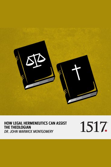 How Legal Hermeneutics Can Assist The Theologian - cover