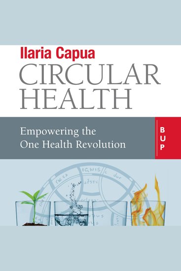 Circular Health - Empowering the One Health Revolution - cover