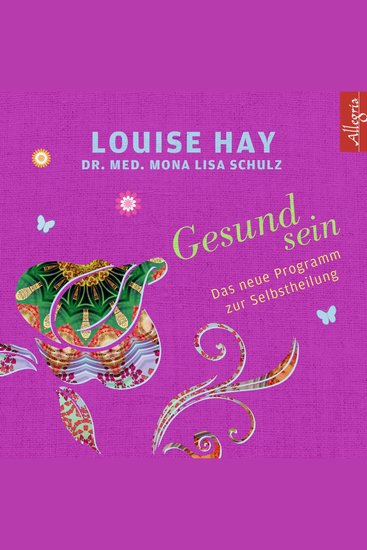 Gesund sein - Das neue Programm zur Selbstheilung - cover