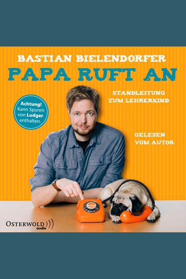 Papa ruft an - Standleitung zum Lehrerkind - cover