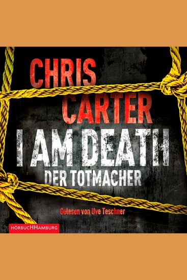 I Am Death Der Totmacher (Ein Hunter-und-Garcia-Thriller 7) - cover