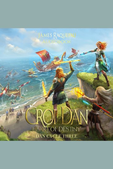 Ćroí Dàn – Heart of Destiny - Dàn Cycle Three - cover