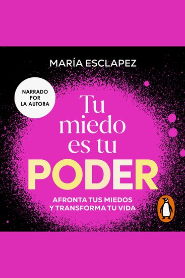 Tu miedo es tu poder - Afronta tus miedos y transforma tu vida - cover