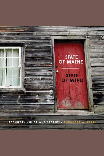 State of Maine State of Mind - Upcountry Humor and Stories - cover