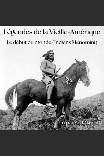 Le début du monde - Légendes de la Vieille-Amérique - cover
