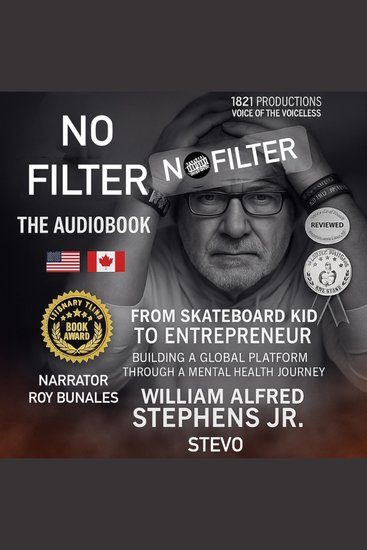 No Filter - From Skateboard Kid To Entrepreneur Building A Global Platform Through A Mental Health Journey - cover