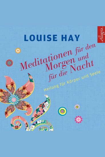 Meditationen für den Morgen und für die Nacht - Heilung für Körper und Seele - cover