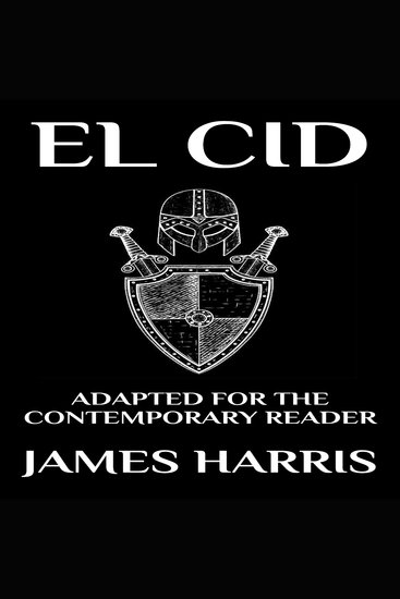 El Cid - Adapted for the Contemporary Reader - cover