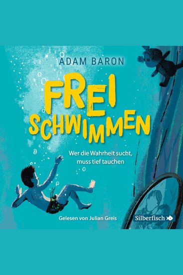 Freischwimmen - Wer die Wahrheit sucht muss tief tauchen - cover