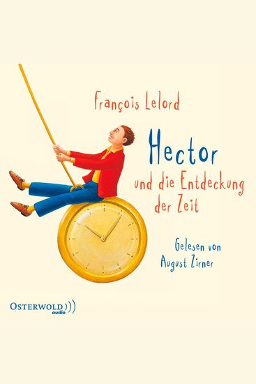 Hector und die Entdeckung der Zeit (Hectors Abenteuer 3) - cover