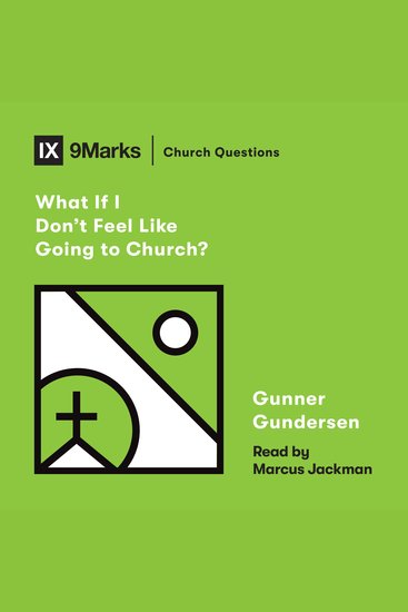 What If I Don't Feel Like Going to Church? - (Read by Marcus Jackman) - cover