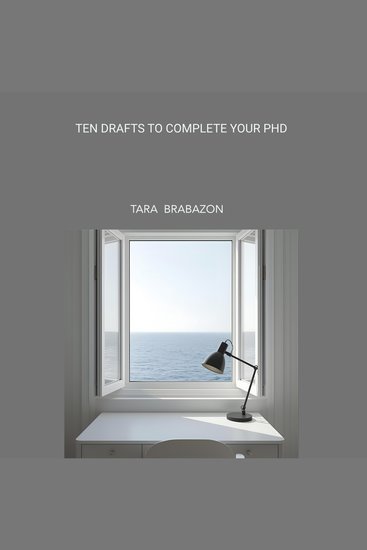 Ten drafts to complete your PhD - cover