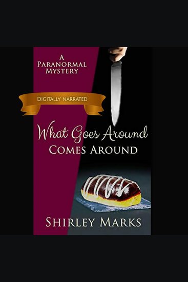 What Goes Around COMES AROUND - Paranormal Romance - cover
