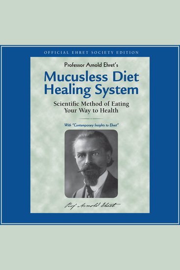Mucusless Diet Healing System - cover