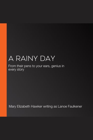 A Rainy Day - From their pens to your ears genius in every story - cover