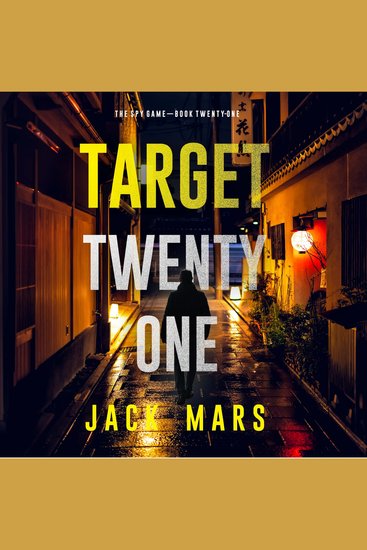 Target Twenty-One (The Spy Game—Book #21) - cover