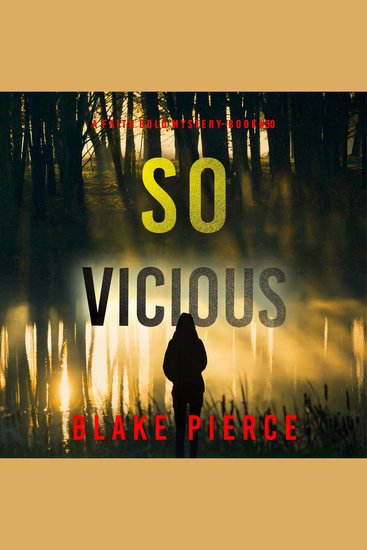 So Vicious (A Faith Bold FBI Suspense Thriller—Book Thirty) - Digitally narrated using a synthesized voice - cover